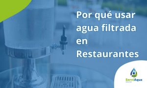 imagen destacada para post sobre agua filtrada para restaurantes