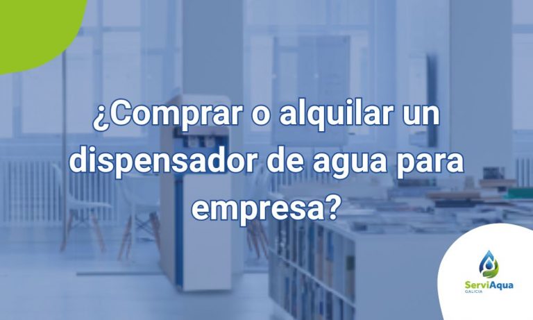 imagen destacada de post sobre las ventajas de alquilar un dispensador de agua para tu empresa